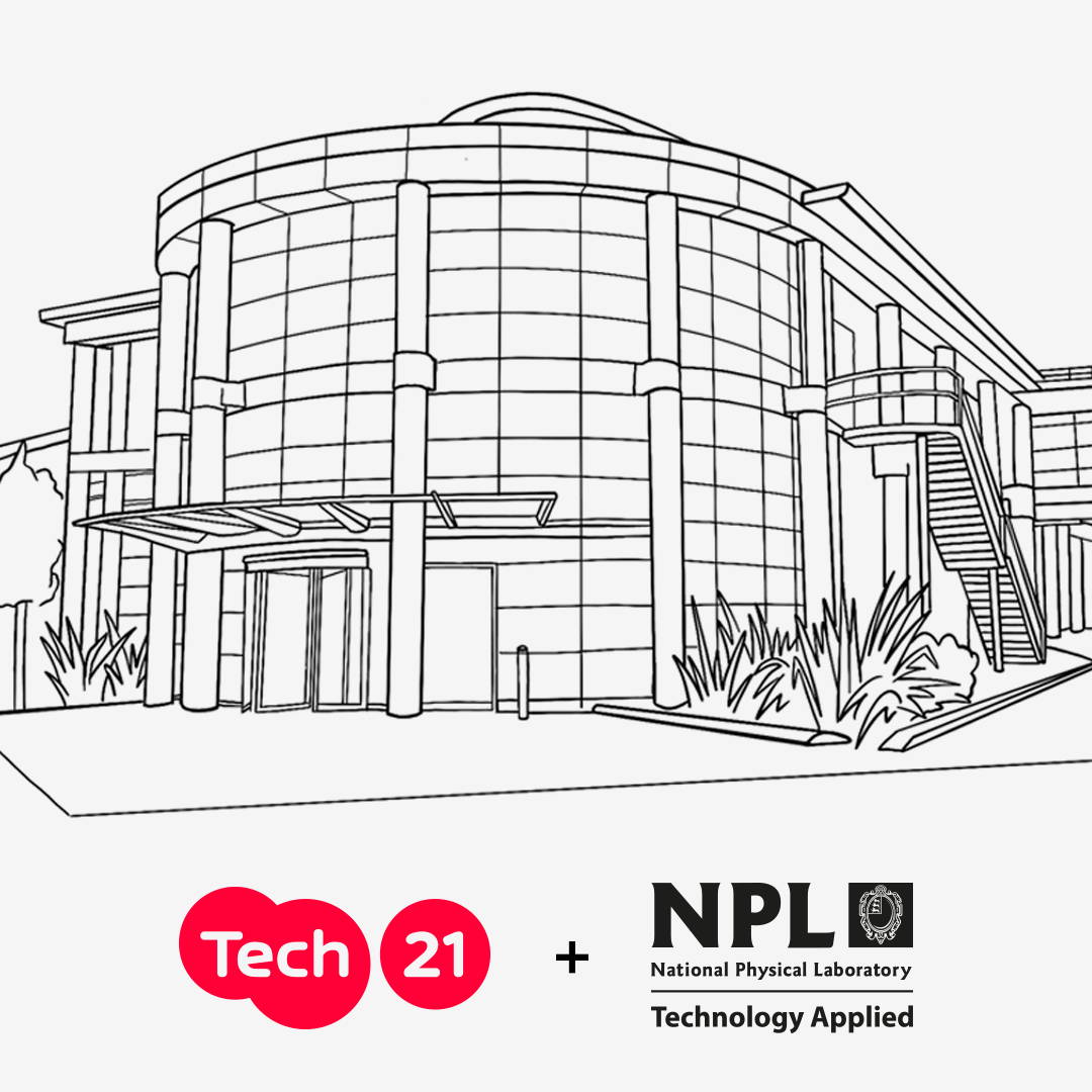 Tech21 and the National Physical Laboratory
